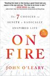 On Fire: The 7 Choices to Ignite a Radically Inspired Life - 圖片 1