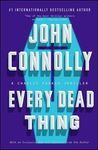 Every Dead Thing: A Charlie Parker Thriller - 圖片 1