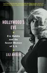 Hollywood's Eve: Eve Babitz and the Secret History of L.A. - 圖片 1