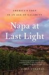 Napa at Last Light: America's Eden in an Age of Calamity - 圖片 1