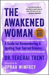 The Awakened Woman: A Guide for Remembering & Igniting Your Sacred Dreams - 圖片 1