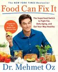 Food Can Fix It: The Superfood Switch to Fight Fat, Defy Aging, and Eat Your Way Healthy - 圖片 1