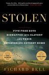 Stolen: Five Free Boys Kidnapped Into Slavery and Their Astonishing Odyssey Home - 圖片 1