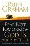 Fear Not Tomorrow, God Is Already There: Trusting Him in Uncertain Times - 圖片 1