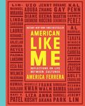 American Like Me: Reflections on Life Between Cultures - 圖片 1