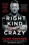 The Right Kind of Crazy: My Life as a Navy Seal, Covert Operative, and Boy Scout from Hell - 圖片 1