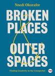 Broken Places & Outer Spaces: Finding Creativity in the Unexpected - 圖片 1
