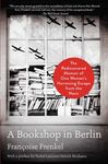 A Bookshop in Berlin: The Rediscovered Memoir of One Woman's Harrowing Escape from the Nazis - 圖片 1