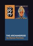Janelle Monáe's the Archandroid - 圖片 1