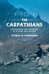 Carpathians: Discovering the Highlands of Poland and Ukraine - 圖片 1