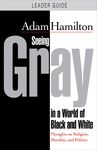 Seeing Gray in a World of Black and White: Thoughts on Religion, Morality, and Politics - 圖片 1
