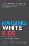 Raising White Kids: Bringing Up Children in a Racially Unjust America - 圖片 1
