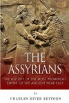 The Assyrians: The History of the Most Prominent Empire of the Ancient Near East - 圖片 1