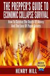 The Prepper's Guide To Economic Collapse Survival: How To Survive The Death Of Money And The Loss Of Paper Assets - 圖片 1