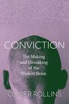 Conviction: The Making and Unmaking of the Violent Brain - 圖片 1