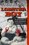Lobster Boy: The Bizarre Life and Brutal Death of Grady Stiles Jr. - 圖片 1