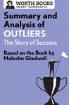Summary and Analysis of Outliers: The Story of Success: Based on the Book by Malcolm Gladwell - 圖片 1