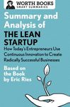 Summary and Analysis of the Lean Startup: How Today's Entrepreneurs Use Continuous Innovation to Create Radically Successful Businesses: Based on the - 圖片 1