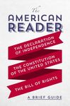The American Reader: A Brief Guide to the Declaration of Independence, the Constitution of the United States, and the Bill of Rights - 圖片 1