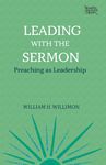 Leading with the Sermon: Preaching as Leadership - 圖片 1