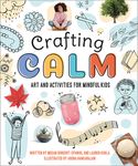 Crafting Calm: Art and Activities for Mindful Kids - 圖片 1