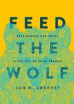 Feed the Wolf: Befriending Our Fears in the Way of Saint Francis - 圖片 1