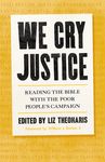 We Cry Justice: Reading the Bible with the Poor People's Campaign - 圖片 1