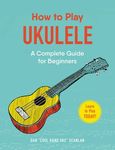 How to Play Ukulele: A Complete Guide for Beginners - 圖片 1