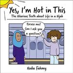 Yes, I'm Hot in This: The Hilarious Truth about Life in a Hijab - 圖片 1