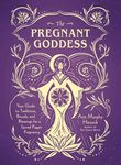 The Pregnant Goddess: Your Guide to Traditions, Rituals, and Blessings for a Sacred Pagan Pregnancy - 圖片 1