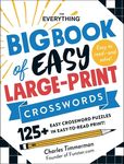 The Everything Big Book of Easy Large-Print Crosswords: 125+ Easy Crossword Puzzles in Easy-To-Read Print! - 圖片 1