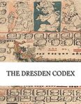 The Dresden Codex: Full Color Photographic Reproduction - 圖片 1
