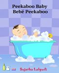 Spanish books for Children: Peekaboo Baby. Bebé Peekaboo: Libro de imágenes para niños. Children's Picture Book English-Spanish (Bilingual Edition - 圖片 1