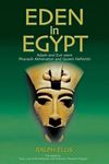 Eden in Egypt: Adam and Eve were Akhenaton and Nefertiti - 圖片 1