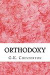 Orthodoxy: (G.K. Chesterton Classics Collection) - 圖片 1
