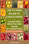 Dieta Para Bajar el Colesterol: Las Mejores Recetas Para Bajar el Colesterol en 30 Dias y Sin Medicamento - 圖片 1