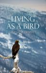 Living as a Bird - 圖片 1