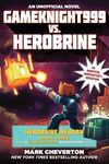 Gameknight999 vs. Herobrine: Herobrine Reborn Book Three: A Gameknight999 Adventure: An Unofficial Minecrafter's Adventure - 圖片 1