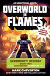 Overworld in Flames: Herobrine's Revenge Book Two (a Gameknight999 Adventure): An Unofficial Minecrafter's Adventure - 圖片 1