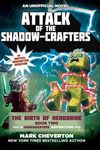 Attack of the Shadow-Crafters: The Birth of Herobrine Book Two: A Gameknight999 Adventure: An Unofficial Minecrafters Adventure - 圖片 1