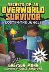 Lost in the Jungle: Secrets of an Overworld Survivor, #1 - 圖片 1
