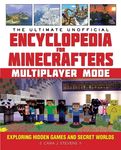 The Ultimate Unofficial Encyclopedia for Minecrafters: Multiplayer Mode: Exploring Hidden Games and Secret Worlds - 圖片 1