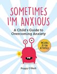 Sometimes I'm Anxious: A Child's Guide to Overcoming Anxiety - 圖片 1