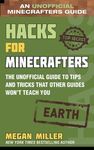 Hacks for Minecrafters: Earth: The Unofficial Guide to Tips and Tricks That Other Guides Won't Teach You - 圖片 1