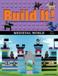 Build It! Medieval World: Make Supercool Models with Your Favorite Lego(r) Parts - 圖片 1
