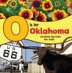 O Is for Oklahoma: Written by Kids for Kids - 圖片 1