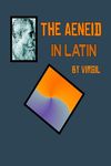 Aeneid in Latin: The Aeneid by Virgil in the Original Latin - 圖片 1