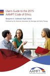User's Guide to the 2015 AAMFT Code of Ethics - 圖片 1