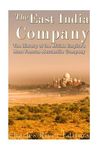 The East India Company: The History of the British Empire's Most Famous Mercantile Company - 圖片 1