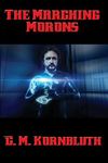 The Marching Morons: A Positronic Book - 圖片 1